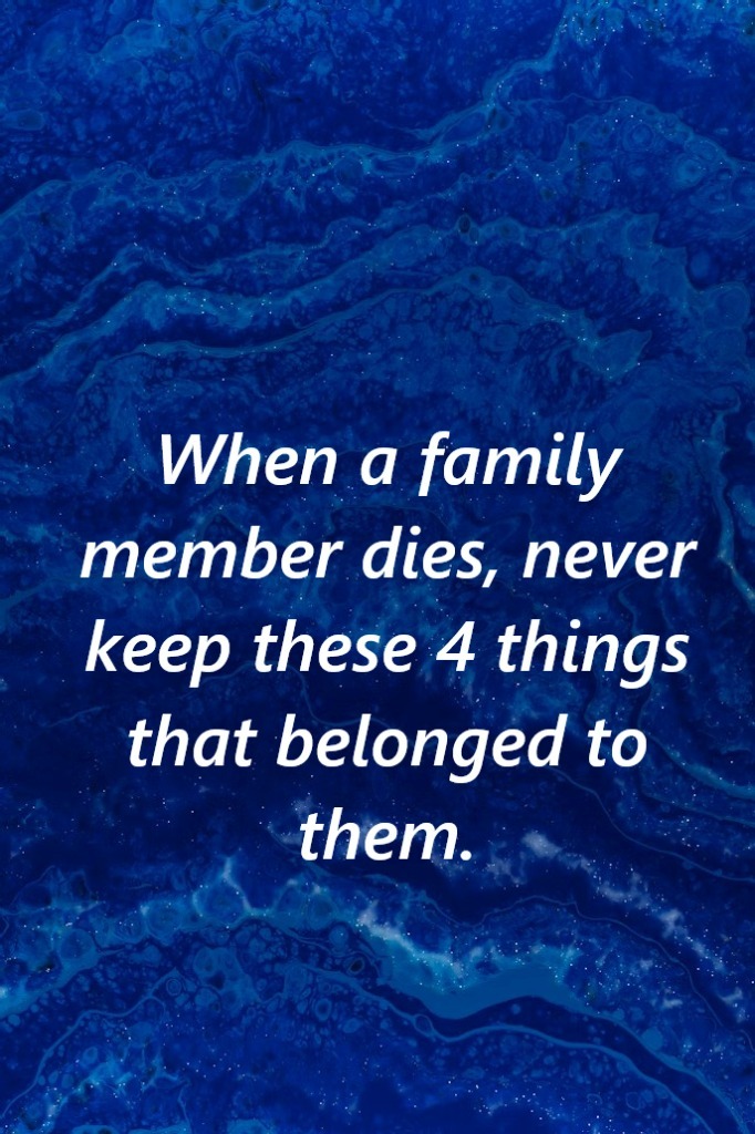 🕯️ What to Let Go: 7 Items Belonging to a Deceased Loved One You May Need to Release (And Why It’s an Act of Self-Love)